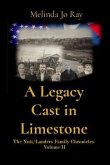 A Legacy Cast in Limestone (eBook, ePUB)