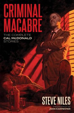 Criminal Macabre: The Complete Cal McDonald Stories (Second Edition) (eBook, ePUB) - Niles, Steve