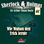 Sherlock Holmes - Wie Watson den Trick lernte