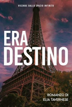 Era Destino (eBook, ePUB) - Tavernese, Elia