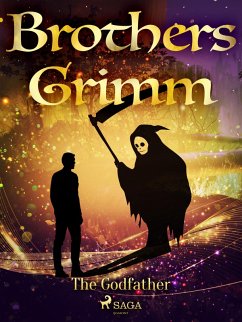 The Godfather (eBook, ePUB) - Grimm, Brothers