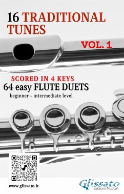 16 Traditional Tunes - 64 easy flute duets (VOL.1) (fixed-layout eBook, ePUB) - American, traditional; Catalan, traditional; González Rubio, Jesús; Jonson, Benjamin; Newton, John; Smith Hill, Patty; Song Canadian, Folk; d'Urfey, Thomas; song Japanese, folk; traditional, French; traditional, Irish