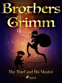 The Thief and His Master (eBook, ePUB)