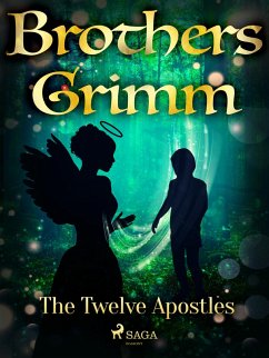 The Twelve Apostles (eBook, ePUB) - Grimm, Brothers