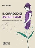 Il coraggio di avere fame (eBook, ePUB)