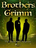The Three Army Surgeons (eBook, ePUB) The Three Army Surgeons (eBook, ePUB)