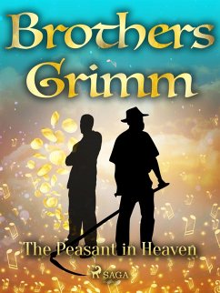 The Peasant in Heaven (eBook, ePUB) - Grimm, Brothers