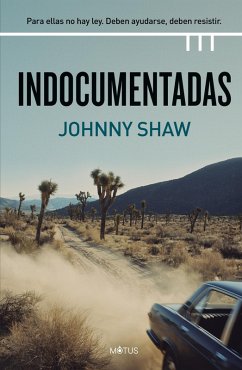 Indocumentadas (versión latinoamericana) (eBook, ePUB) - Shaw, Johnny