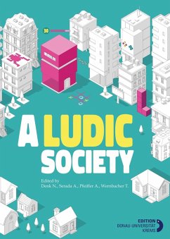 A LUDIC SOCIETY (eBook, ePUB) - Denk, Natalie