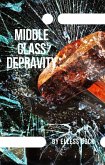 Middle Class Depravity (eBook, ePUB)