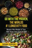 Go With The Proven The World's Number One Longevity Food (eBook, ePUB)