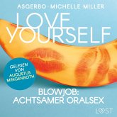 Love Yourself - Blowjob: Achtsamer Oralsex (MP3-Download)