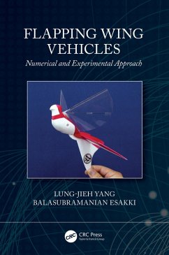 Flapping Wing Vehicles (eBook, PDF) - Yang, Lung-Jieh; Esakki, Balasubramanian