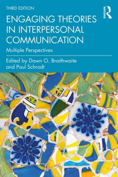 Engaging Theories in Interpersonal Communication (eBook, ePUB)