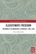 Illegitimate Freedom (eBook, PDF) - Bild 1