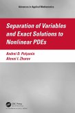 Separation of Variables and Exact Solutions to Nonlinear PDEs (eBook, PDF)