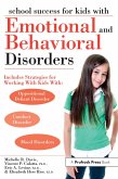 School Success for Kids With Emotional and Behavioral Disorders (eBook, ePUB)