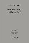 Johannes a Lasco in Ostfriesland (eBook, PDF)