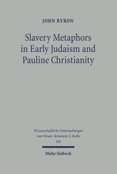 Cover Slavery Metaphors in Early Judaism and Pauline Christianity (eBook, PDF)