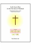 God's Secret Plan For the Salvation of Mankind (eBook, ePUB)