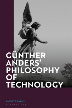 Günther Anders' Philosophy of Technology (eBook, ePUB) - Babich, Babette