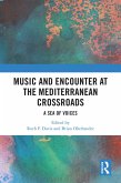 Music and Encounter at the Mediterranean Crossroads (eBook, ePUB)