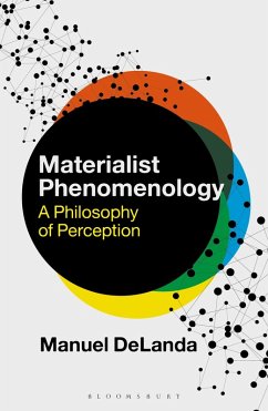 Materialist Phenomenology (eBook, ePUB) - Delanda, Manuel
