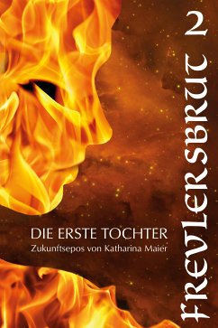 Frevlersbrut (eBook, ePUB) - Maier, Katharina