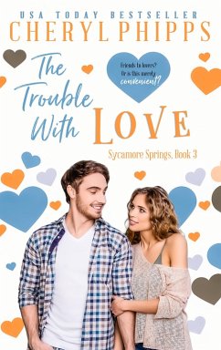 The Trouble with Love (Family Ties) (eBook, ePUB) - Phipps, Cheryl