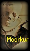 Moorkur (eBook, ePUB)