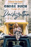 Das große Buch vom Dachzelten (eBook, ePUB)