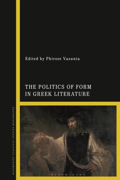 The Politics of Form in Greek Literature (eBook, PDF) The Politics of Form in Greek Literature (eBook, PDF)