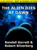 The Alien Dies at Dawn (eBook, ePUB)
