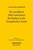 Die novellierte Debt Governance für Banken in der Europäischen Union (eBook, PDF)