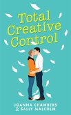 Total Creative Control (Creative Types, #1) (eBook, ePUB)