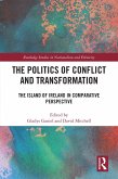 The Politics of Conflict and Transformation (eBook, PDF)