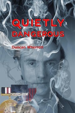 Cover Quietly Dangerous (The Life and Time of Detective Ian Stanton, #2) (eBook, ePUB)
