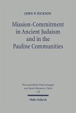 Mission-Commitment in Ancient Judaism and in the Pauline Communities (eBook, PDF)
