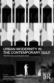 Urban Modernity in the Contemporary Gulf (eBook, PDF)