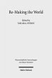 Re-Making the World: Christianity and... - Bild 1