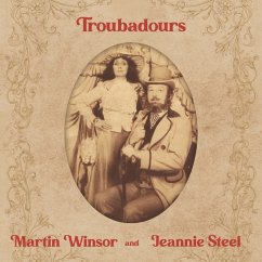 Troubadours - Winsor,Martin/Steel,Jeannie