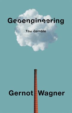 Geoengineering (eBook, ePUB) - Wagner, Gernot