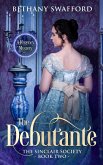 The Debutante (The Sinclair Society Series, #2) (eBook, ePUB)
