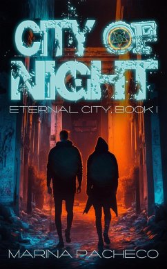 City of Night (Eternal City, #1) (eBook, ePUB) - Pacheco, Marina