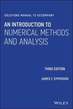 Solutions Manual to accompany An Introduction to Numerical Methods and Analysis (eBook, PDF) - Epperson, James F.