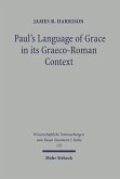 Paul's Language of Grace in its Graeco-Roman Context (eBook, PDF)