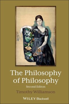 The Philosophy of Philosophy (eBook, PDF) - Williamson, Timothy