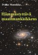 Hämmästyttävä maailmankaikkeus... - Bild 1