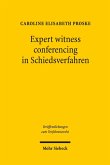 Expert witness conferencing in Schiedsverfahren (eBook, PDF)