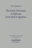 The Early Christians in Ephesus from Paul to Ignatius (eBook, PDF)